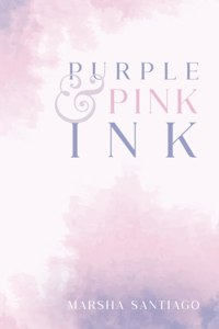 Purple & Pink Ink