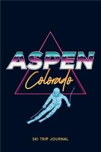 Aspen, Colorado - Ski Trip Journal