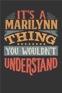 Its A Marilynn Thing You Wouldnt Understand