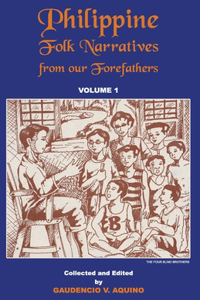 Philippine Folk Narratives from our Forefathers