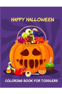 Happy Halloween Coloring Book for Toddlers