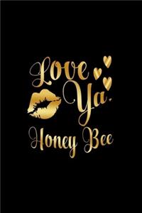 Love Ya, Honey Bee