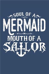 Soul of A Mermaid Mouth of A Sailor