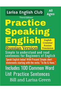 Practice Speaking English Russian Edition