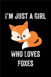 Just a Girl Who Loves Foxes