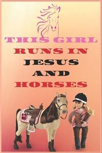 This Girl Runs in Jesus and Horses