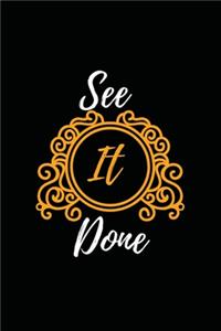 See It Done