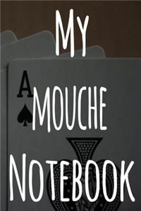 My Mouche�Notebook