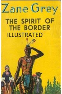 The Spirit of the Border Illustrated