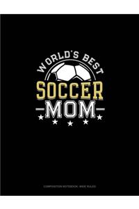 World's Best Soccer Mom