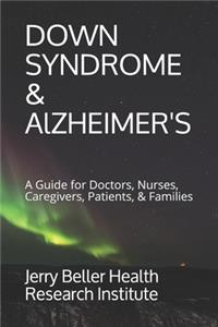 Down Syndrome & Alzheimer's