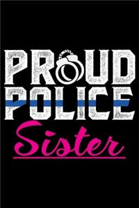 Proud Police Sister