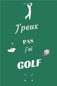 J'peux pas j'ai Golf