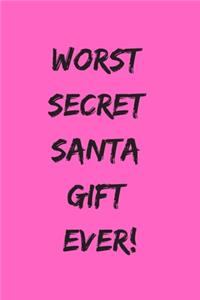 Worst Secret Santa Gift Ever!