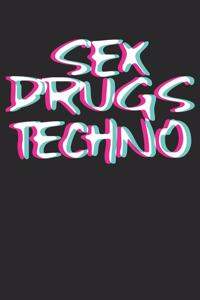 Sex Drugs Techno
