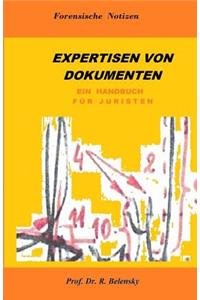 Expertisen Von Dokumenten. Ein Handbuch F
