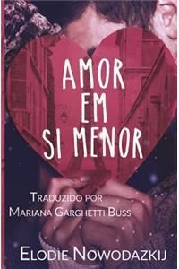 Amor em si menor