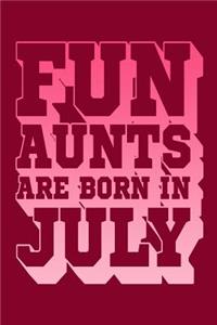 Fun Aunts Are Born in July