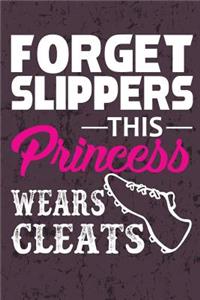 Forget Slippers This Princess Wears Cleats