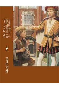 The Prince and the Pauper, Part 1.