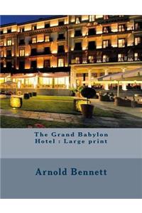 The Grand Babylon Hotel