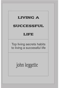 Living a Successful Life