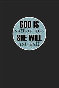 God Is Within Her She Will Not Fall