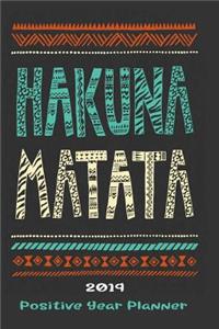 Hakuna Matata 2019 Positive Year Planner