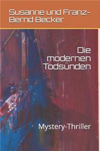 modernen Todsünden