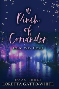 Pinch of Coriander Book Three