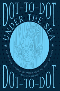 Dot-To-Dot: Under the Sea