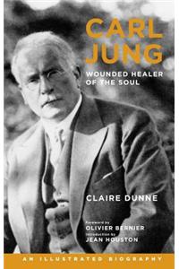 Carl Jung Wounded Healer of the Soul