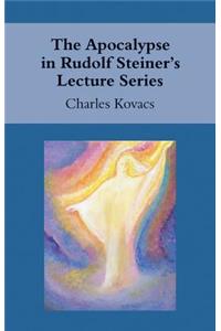 The Apocalypse in Rudolf Steiner's Lecture Series