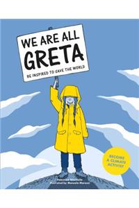 We Are All Greta