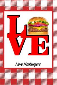 I Love Hamburgers