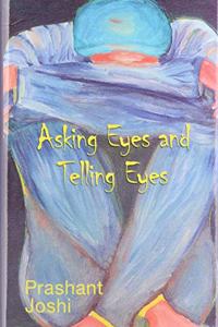 Asking Eyes and Telling Eyes