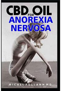 CBD Oil for Anorexia Nervosa