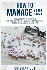 How to Manage Your Home