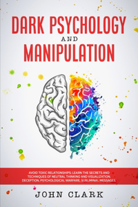 Dark Psychology and Manipulation