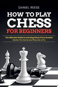 How to Play Chess for Beginners