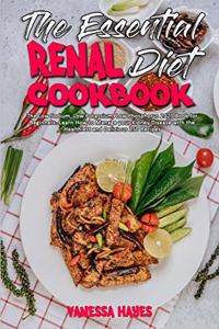 The Essential Renal Diet Cookbook