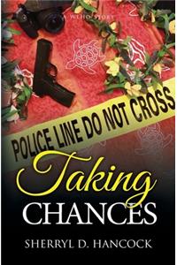 Taking Chances