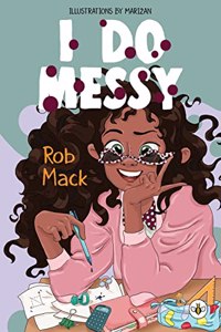 I Do Messy