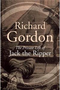 The Private Life Of Jack The Ripper