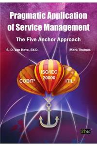 Pragmatic Application of Service Management