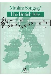 Muslim Songs of the British Isles