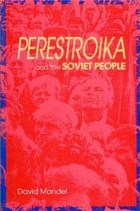 Perestroika Soviet People