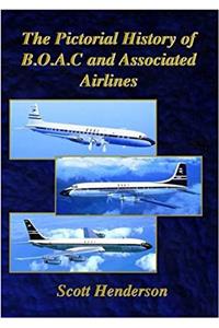 Pictorial History of B.O.A.C. and Associated Airlines