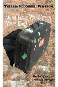 What Have You Got In Your Bag?