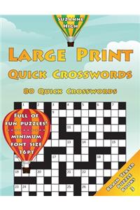 Large Print Quick Crosswords: 80 Quick Crosswords
